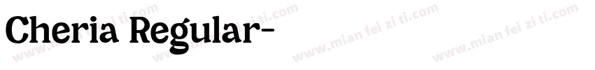 Cheria Regular字体转换